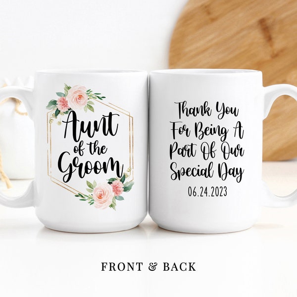 Coffee Mug | Aunt Of The Groom Mug | Custom Wedding Gift