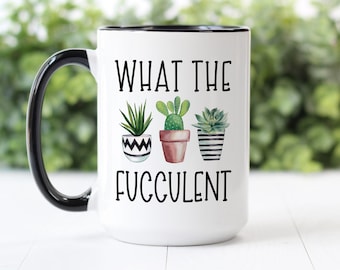 Coffee Mug | What The Fucculent