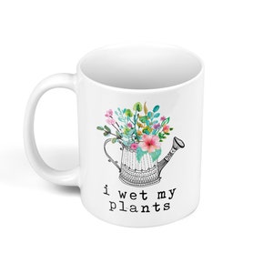 Coffee Mug I Wet My Plants image 2