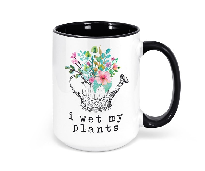Coffee Mug I Wet My Plants image 5
