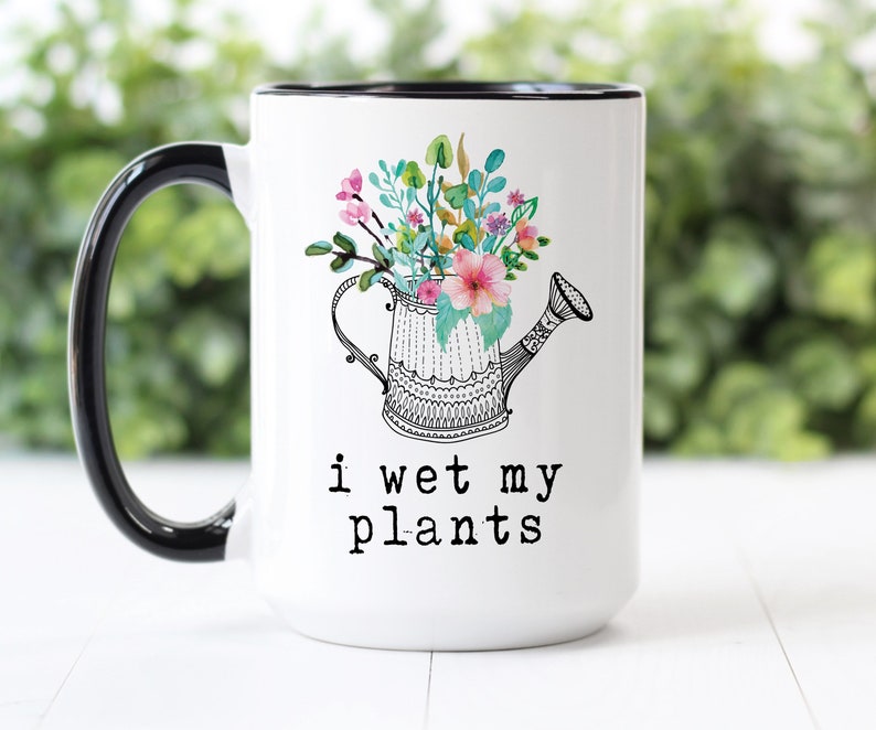 Coffee Mug I Wet My Plants image 1