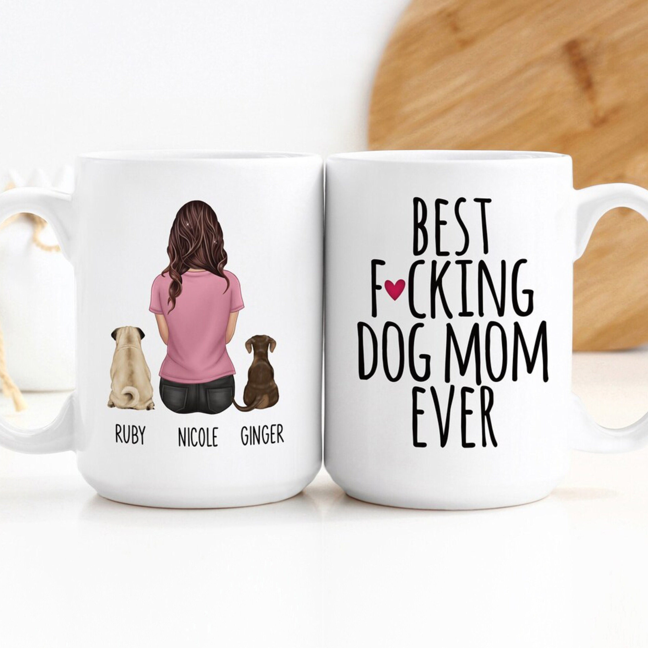 Funny Dog Mom Gift Best Fucking Dog Mom Ever Coffee Mug Tea Cup –  BackyardPeaks