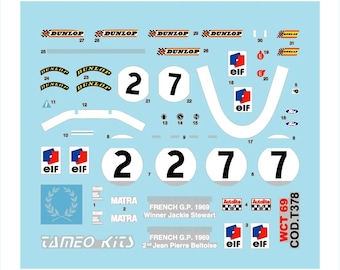 1:43 waterslide serigraphed decals Matra Ford MS80 French GP 1969 Stewart/Beltoise Tameo WCT69