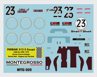 1:43 serigraphed decals Ferrari 512S Ecurie Francorchamps 1000km Spa 1970 #23 Bell/Fierland Tameo MTG005