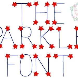 Patriotic Sparkler bean stitch font with star accents monogram font, machine embroidery design file