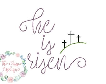 Pascua diciendo "He is Risen" con punto vintage trío cruzado, puntada rápida, archivo de diseño de bordado de la máquina de bocetos