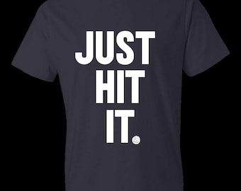 Just Hit It Volleyball Tee.