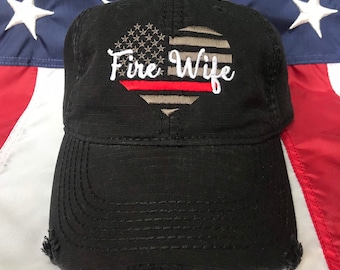 Thin red line Fire Wife American flag heart, Fire Wife distressed hat, fire cap, Firefighter's wife embroidered red line distressed