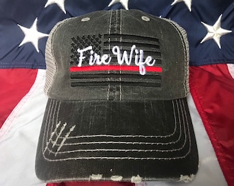 Thin red line Fire Wife American flag, Fire Wife distressed trucker hat, fire cap, Firefighter's wife embroidered red line distressed hat