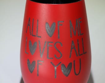 All of me loves all of you - personalized drinking glass - tealight holder - candle holder - glass engraving gift