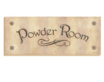 May include: Rectangular wooden sign with the words "Powder Room" in elegant script. The sign has a beige background with vertical stripes and decorative floral accents in each corner. A decorative flourish is below the word "Powder".