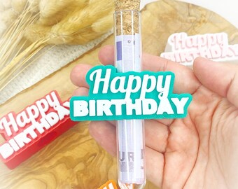 Geburtstag Geldgeschenk „Happy Birthday“ | Personalisierbar mit Reagenzglas | Originelles Geschenk zum Geburstag | Mitbringsel | Kleinigkeit