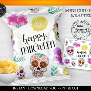 May include: Printable Halloween chip bag wrapper featuring a colourful sugar skull design with flowers and leaves. The text "happy HALLOWEEN" is printed on the bag.  "Instant Download You Print & Cut" is printed at the bottom of the bag.