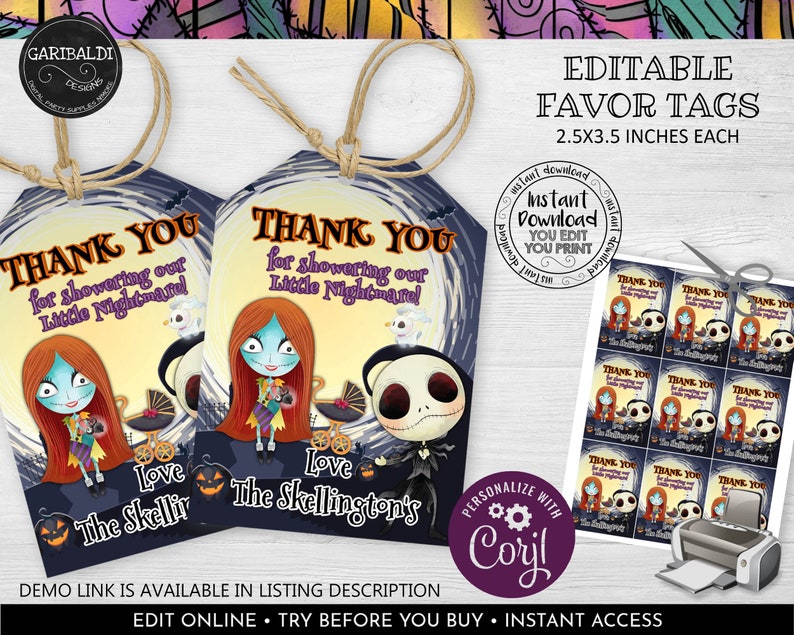 May include: Editable favor tags featuring a cartoon image of Jack Skellington and Sally from the Nightmare Before Christmas. The tags are 2.5 by 3.5 inches and say "Thank you for showering our little nightmare! Love, The Skellingtons".
