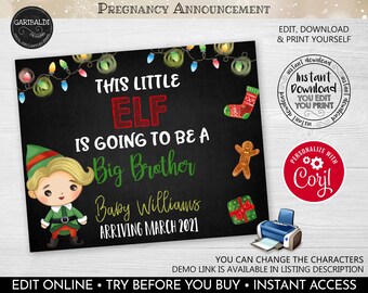 May include: A printable Christmas-themed pregnancy announcement with a cartoon elf, a chalkboard background, and the text "This little elf is going to be a big brother. Baby Williams arriving March 2021."