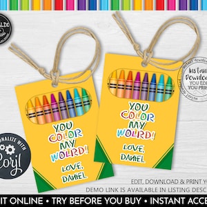 Editable You color my world Gift Tag, Printable Crayon Favor Tags, Teacher Appreciation Gift Tags, Staff Appreciation Crayon Tags TA