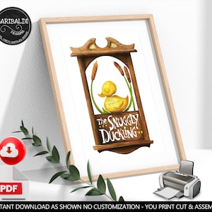 Instant Download The Snuggly Duckling Printable sign The Snuggly Duckling Art Wall Snuggly Duckling Poster Rapunzel Party Decorations DTR