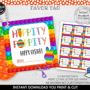 May include: Printable Easter favor tags featuring a rainbow pop-it toy design with the text "Hoppity Poppity Happy Easter!" and a space to write "From:". The tags are 2.5 inches each and print 12 per letter size paper.