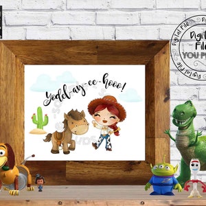 Printable Jessie &quot;Yodel-ay-ee-hooo!&quot; Sign Toy Story Quotes Nursery Toy Story Wall Art Toy Story Jessie Decorations Jessie yodeling Sign TSS