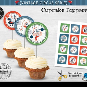 Circus Cupcake Toppers Vintage Circus Cupcake Toppers Circus Party Decorations Circus Table Decor Circus Cake Topper Digital Download VC01