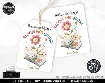 Flower Teacher Appreciation Tags Editable Thank You for Helping us Bloom and Grow Gift Tag School Staff Nurse Digital Template Printable TA