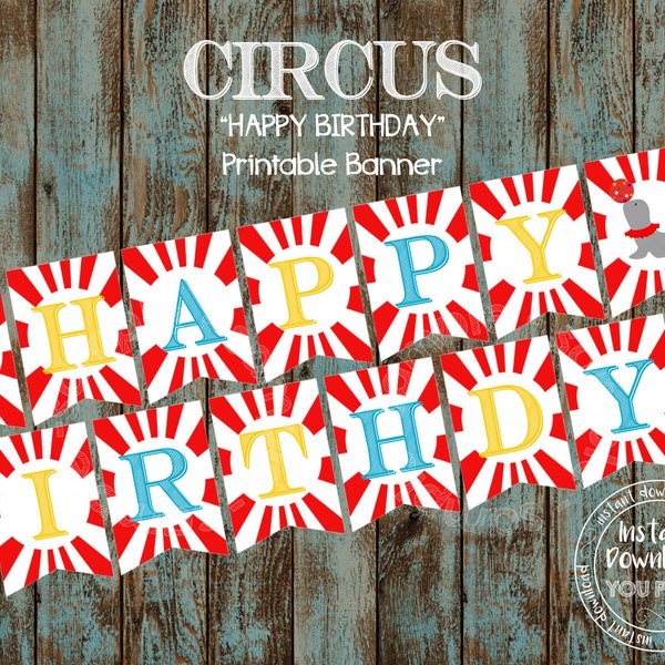 Big Top Circus Happy Birthday Banner - Pennant Style Party Decoration