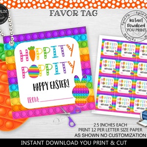 May include: Printable Easter favor tags featuring a rainbow pop-it toy design with the text "Hoppity Poppity Happy Easter!" and a space to write "From:". The tags are 2.5 inches each and print 12 per letter size paper.