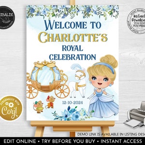 Editable Cinderella Welcome Sign Once Upon a Time Princess Royal Birthday Party Decorations Printable Digital Download Template Corjl CP