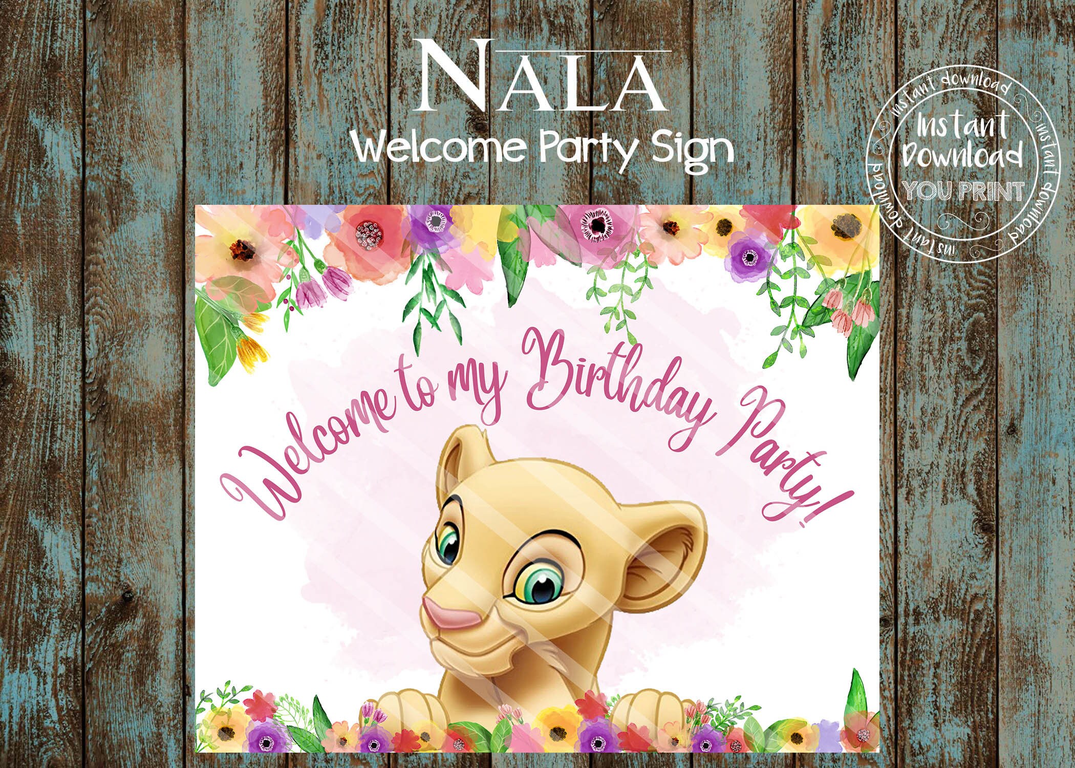 Printable Nala Lion King Welcome Sign Nala Lion King Birthday Etsy