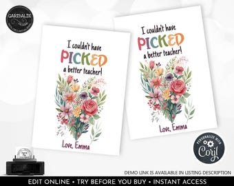 Editable Teacher Appreciation Tag Thank You Couldn't Have Picked a Better Teacher Flower Gift Tag Plant Tag Digital Template Printable TA