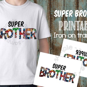 Printable Super Brother Iron On Transfer, Super Dad T Shirt Iron On Transfer, Super Dad DIY TShirt, Super Dad T Shirt, Superhero Dad Shirt
