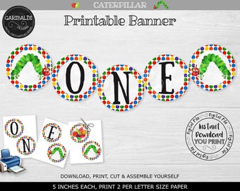 Printable Cute Caterpillar "ONE" High Chair Banner, Hungry Caterpillar Birthday Banner, Very Cute Caterpillar First Birthday Banner VHCC