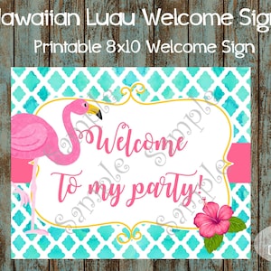 Printable Flamingo Welcome Sign, Flamingo Birthday Sign, Flamingo Birthday Party, Flamingo Party Sign, Flamingo Party Decorations