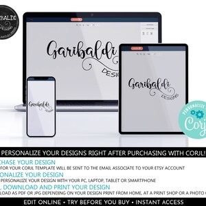 May include: A mockup showing how to personalize designs using the Corjl app. The image shows a laptop, tablet, and smartphone displaying a logo with the text "Garibaldi Designs". The text "PERSONALIZE YOUR DESIGNS RIGHT AFTER PURCHASING WITH CORJL!" is displayed at the bottom of the image.