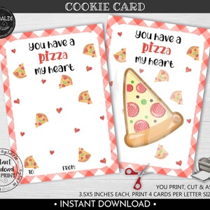 You've got a pizza my heart Cookie card, Valentine's Day Cookie Card, Printable Pizza Mini Cookie Tag, Instant download Pizza Cookie Card VL