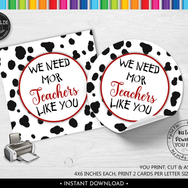 We Need mor teachers like you favor tag, Instant Download Teacher Appreciation Tag, Printable We Need more Teachers like you Gift Tag TA