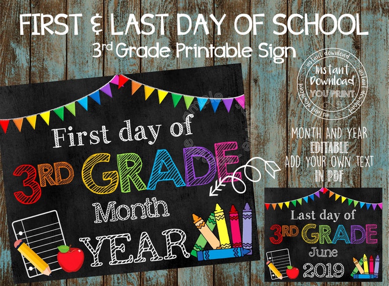 First and Last Day of 3rd grade Chalkboard Photo Props First and Last Day of 3rd Grade Editable Signs First and Last Day of School Posters