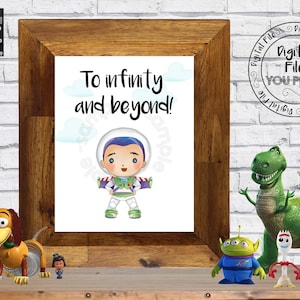 Printable &quot;To infinity and beyond!&quot; Sign, Toy Story Quotes, Toy Story Buzz Decorations, Buzz Lightyear Quote, Nursery Toy Story Quotes TSS