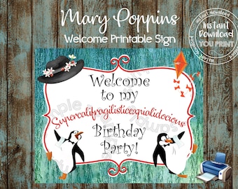 Printable Mary Poppins Welcome Sign, Mary Poppins Birthday Poster, Mary Poppins Party Sign, Mary Poppins Party Supplies and Decorations
