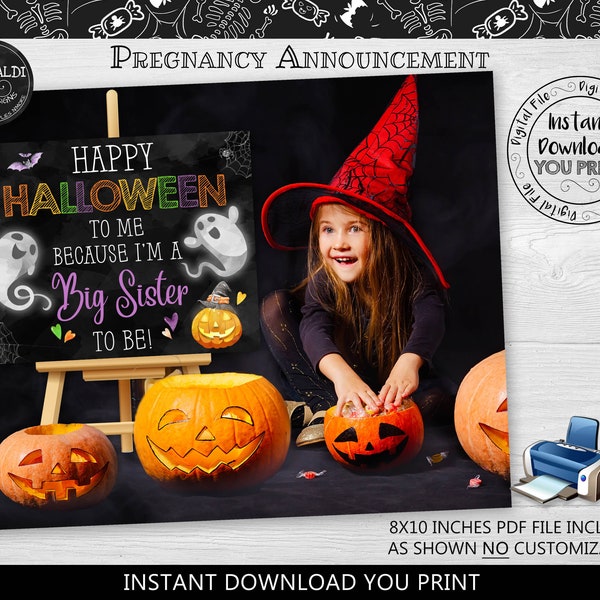 Halloween Big Sister Pregnancy Announcement Sign Printable New Baby Photoshoot Prop Pregnancy Reveal Chalkboard New Baby Ghost Poster HW PA