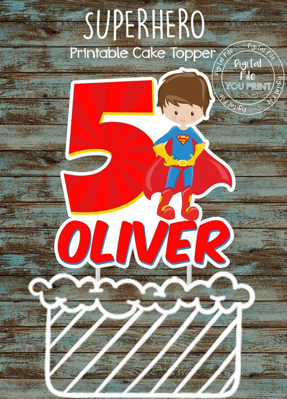 Printable Superhero Cake Topper Superhero Boy Cake Topper Etsy