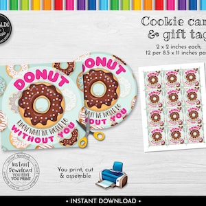Instant Download Donut Know What We Would Do Without You Tag, Printable Appreciation Teacher Donut Tag, Thank you Teacher Gift Tag TA