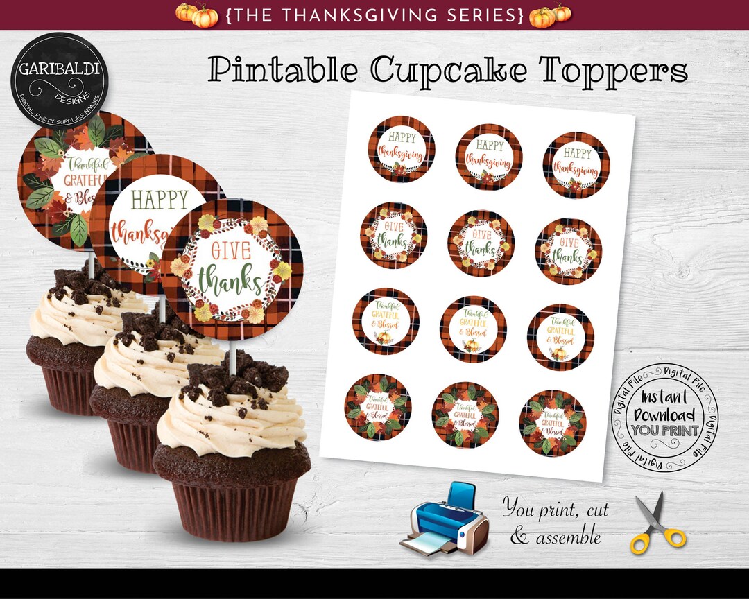 Printable Thanksgiving Cupcake Toppers Thanksgiving Party Decorations ...