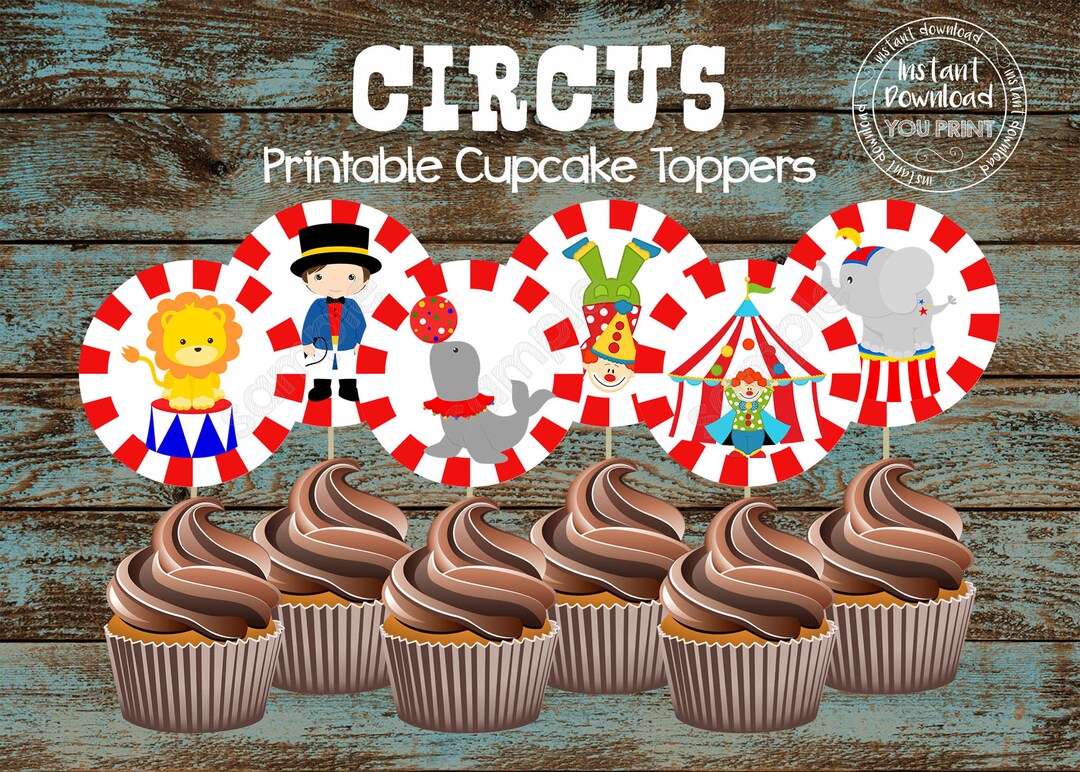 Circus Cupcake Toppers Circus Theme Birthday Cupcake Toppers - Etsy