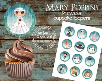 Mary Poppins Cupcake Toppers Mary Poppins Party Supplies Mary Poppins Birthday Party Decorations Mary Poppins Party Favors Printable