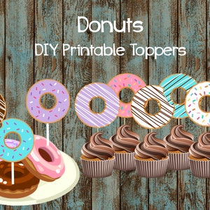 Donuts Toppers Donuts Birthday Party Donuts Cupcake Toppers Donuts Favor tags Instant Download DIY Printable Cutouts Doughnut Party Tags