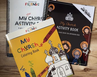 May include: Three activity books titled My Church Coloring Book, My Church Activity Book, and another My Church Activity Book. The books feature illustrations of churches, saints, and crayons, with the text Orthodox Icon Friends printed on each cover.