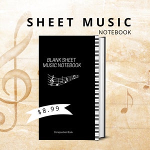 Blank Sheet Music Notebook: Music Manuscript Paper / White Blank Sheet Music / Notebook for Musicians / Staff Paper