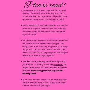 May include: A bright pink background with black text that reads "Please read!" followed by bullet points about order policies, sizing, returns, and shipping. The text is in a handwritten style font.
