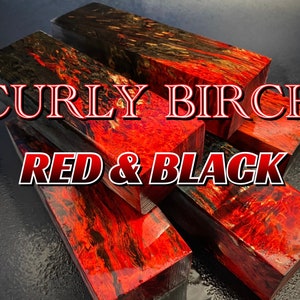 CURLY BIRCH Stabilized Wood, Red & Black Colors, Blanks for Woodworking. France Stock.